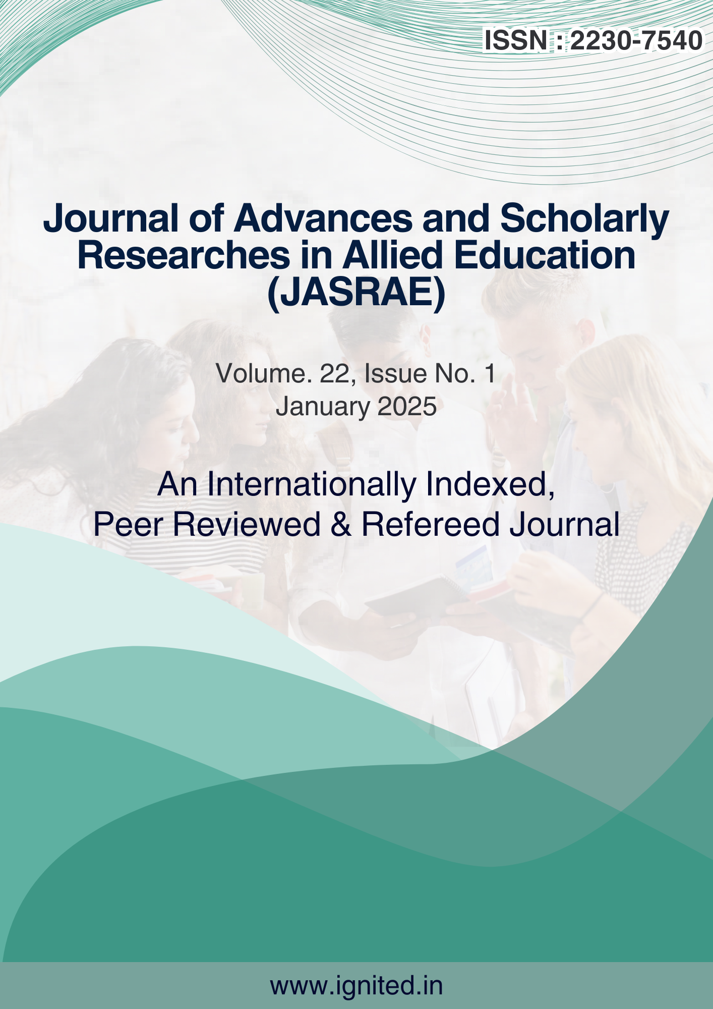 					View Vol. 22 No. 01 (2025): Journal of Advances and Scholarly Researches in Allied Education (JASRAE)
				