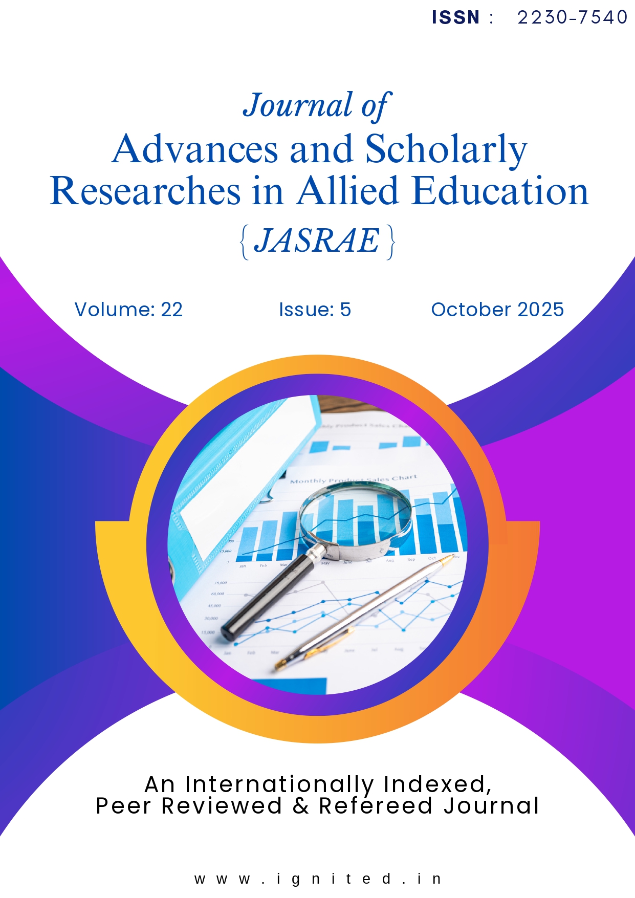 					View Vol. 22 No. 5 (2025): Journal of Advances and Scholarly Researches in Allied Education (JASRAE)
				