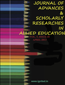 					View Vol. 5 No. 10 (2013): Journal of Advances and Scholarly Researches in Allied Education (JASRAE)
				